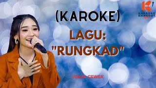 Rungkad Karaoke | Karaoke Dangdut Official