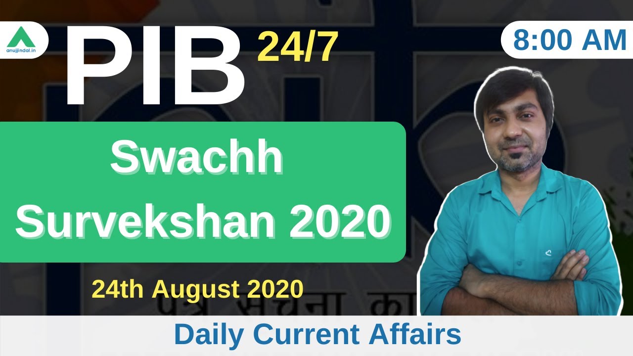 PIB 247 | Swachh Survekshan 2020 | Daily Current Affairs | Day 98