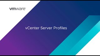 vCenter Server Profiles