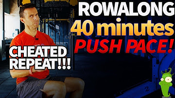 40 Minute Push Pace - Build to Max Effort Row - 10KW6S3 - cheated repeat