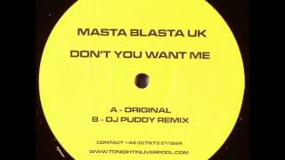 Video thumbnail of "Masta Blasta UK - Dont You Want Me"