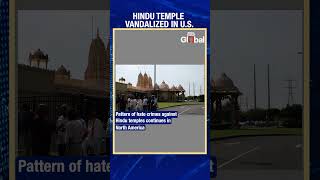 BAPS Temple Vandalized In New York: Indian Consulate Condemns Attack | India Today Global