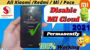 Mi Cloud Bypass Remove Mi Account Free New Update Permanenty Miui 11/12 2021