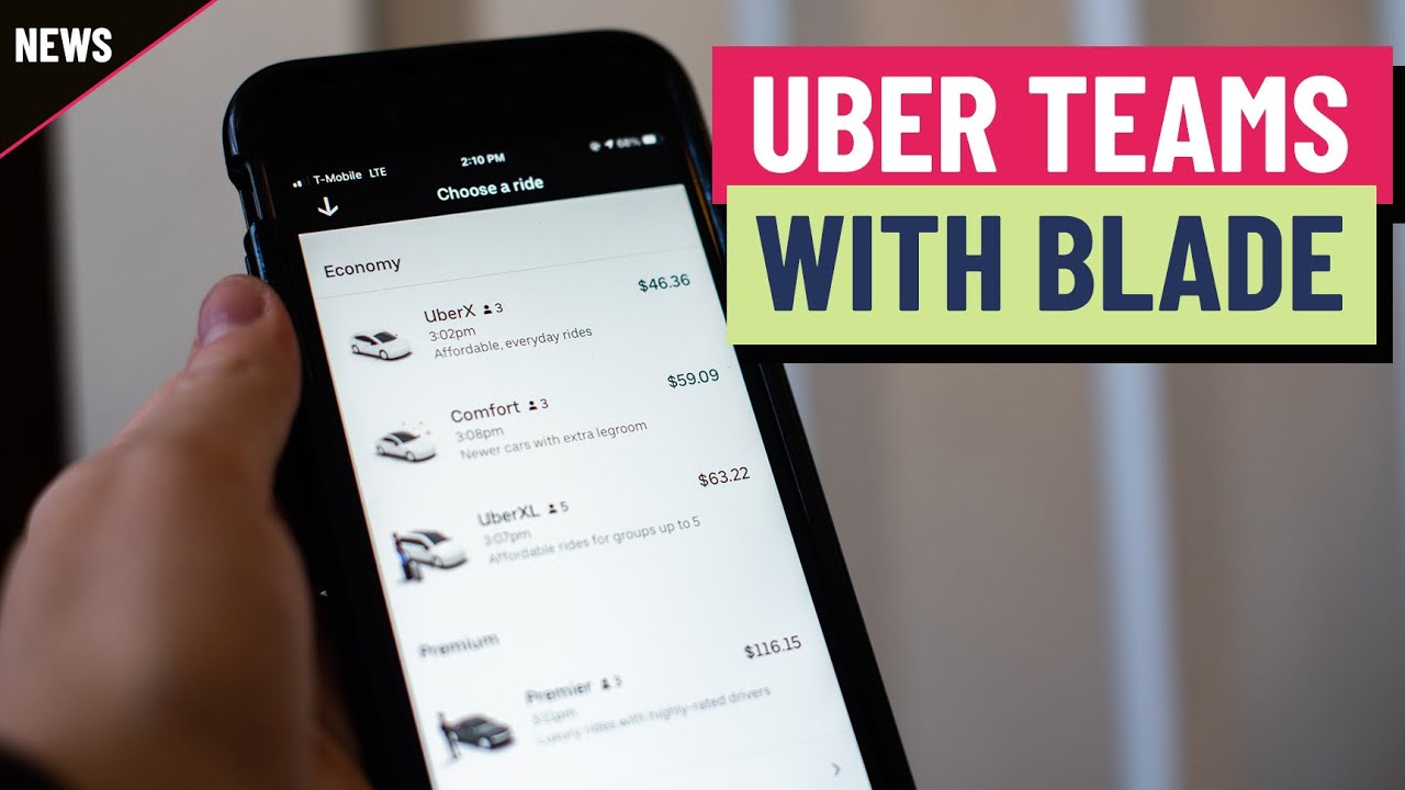 Uber takes to the sky with Blade partnership Uber takes to the sky with Blade partnership