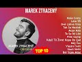 M a r e k Z t r a c e n ý MIX Grandes Exitos, Best Songs ~ Top Adult Alternative, Alternative In...