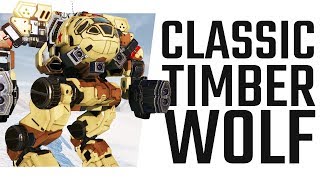 Classic Timberwolf Laser Vomit Build - Mechwarrior Online The Daily Dose #700
