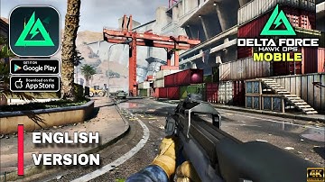 Delta Force: Hawk Ops Mobile ( ENGLISH ) Global Beta Gameplay walkthrough part 1 (Android/iOS)