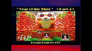 YEAR OF THE TIGER (PART-4) : 