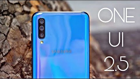 Samsung Galaxy A70 Official ONE UI 2.5  Update