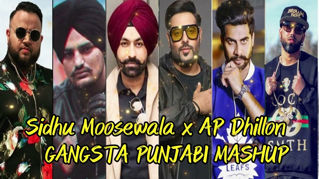 Sidhu Moosewala x AP Dhillon  ll GANGSTA  PUNJABI MASHUP ll LYRICAL INDIBEATS ll 