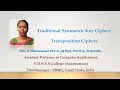 Understanding Traditional Symmetric and Transposition Ciphers π | V.H.N.S.N. College Lecture