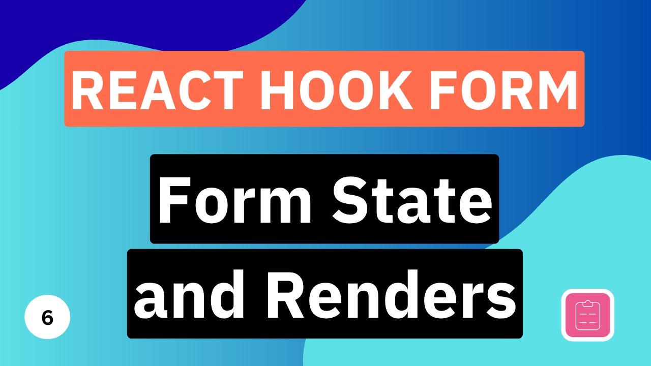 Form State and Renders | React Hook Form Tutorial - YouTube
