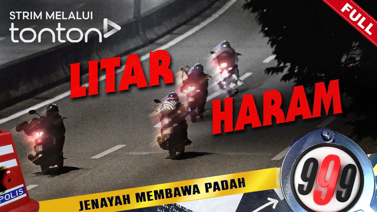 [FULL] 999 (2026) | 3 Feb - Litar Haram | Tonton