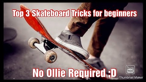 3 SkateBoard Tricks for beginners (no ollie required)