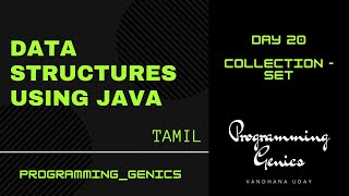 Day 20 | Collection - Set | Data Structures using JAVA in Tamil | Programming Genics