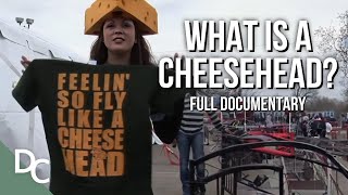 An Inside Look At What It Means To Be Cheesehead? | Cheeseheads | Documentary Central