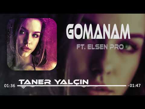 Taner Yalçın & Elsen Pro - Gomanam (Tiktok Trend)