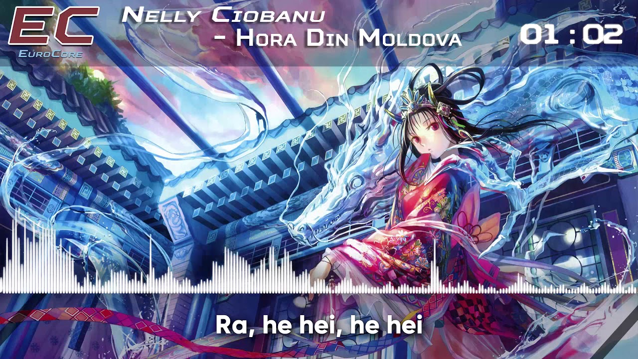 Nightcore - Hora Din Moldova (Eurovision 2009 Moldova)【Lyrics】「EuroCore」