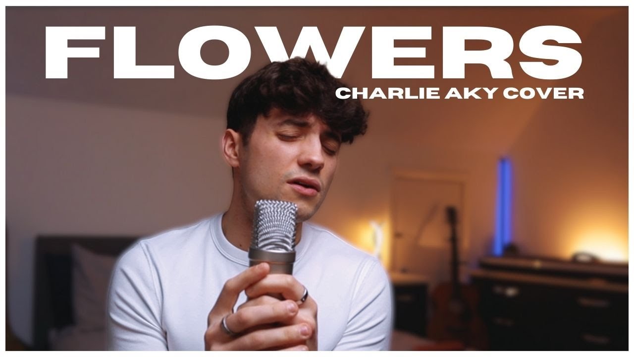 Miley Cyrus - Flowers (Charlie Aky Cover)