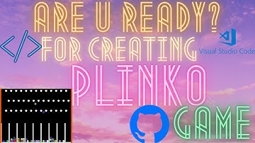 MC -31 How To Code For Plinko Game-1 | Visual Studio Code | Learn With Madhushri