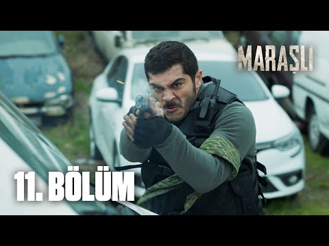 Maraşlı 11. Bölüm