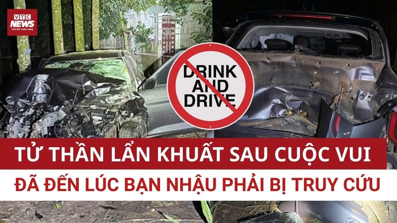 Từ chén rượu đến tử thần: Vụ tai nạn cướp 3 sinh mạng đáng lên án ở TP ...