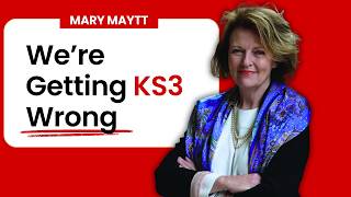 Mary Myatt: What Schools Still Get Wrong with KS3 Transition.