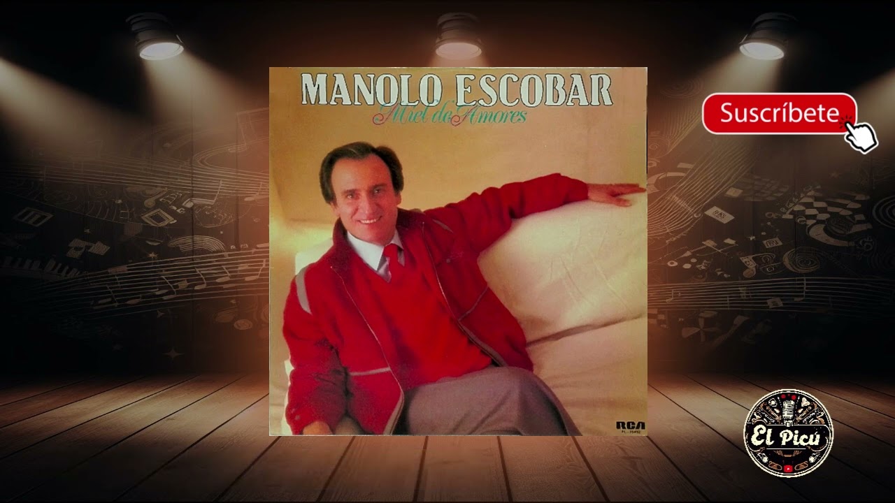 Manolo Escobar - Miel de amores (LP COMPLETO)