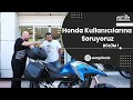 Honda Kullanıcılarına Soruyoruz | Bölüm 1 | NC 750 X