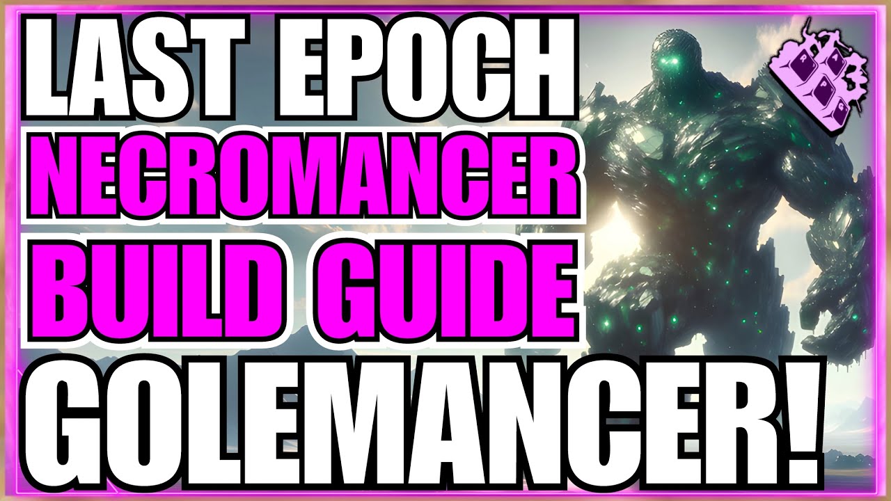 Ready go to ... https://youtu.be/pei9eMc1DmE [ Last Epoch GOLEMANCER Necromancer Build Guide!! Minion Army!! Aarons Will!! Clear All Content!!]