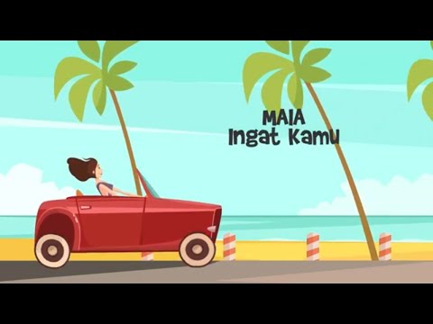 Maia - Ingat Kamu (Official Lyric Video)