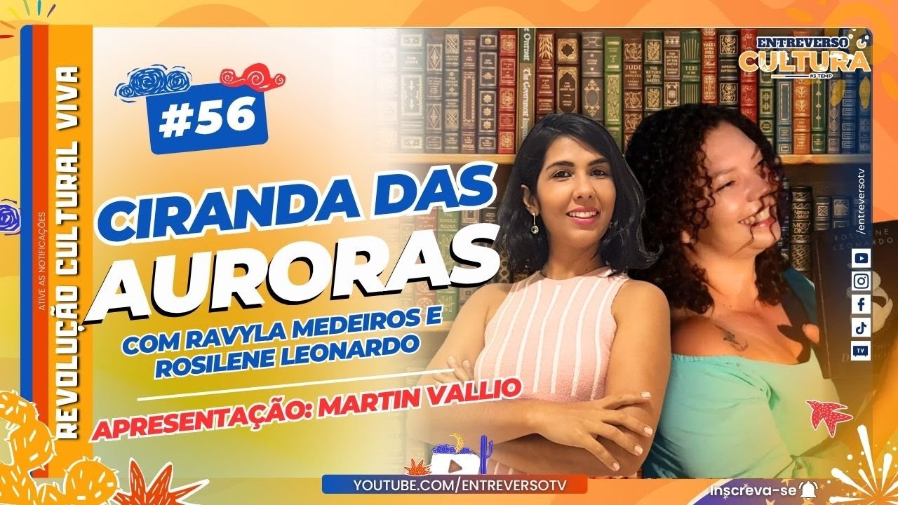 Ravyla Medeiros e Rosilene Leonardo, idealizadoras e protagonistas do Projeto Ciranda das Auroras.