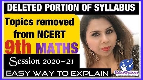 CBSE MATHS REDUCED SYLLABUS FOR CLASS 9th | SESSION 2020-21 |