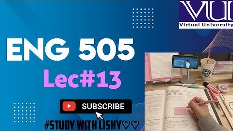 ENG505(Language Learning Theories)/ Lecture #12/ Midterm Lectures Series 2k25/VU Midterm Preparation