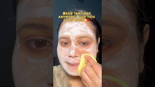 Instant Glow D-Tan Secrets 🌤️👒 #shorts #skincareroutine #glowskin #shortsfeed #beauty
