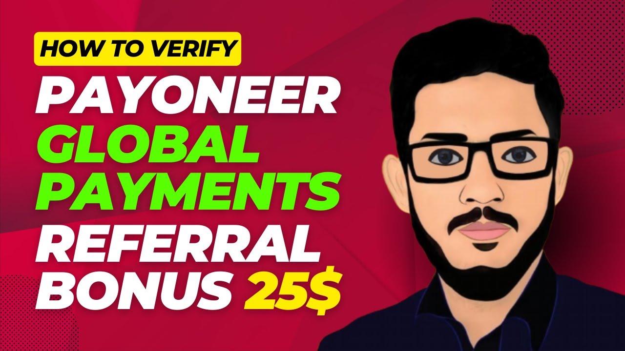 How To Verify Payoneer Account In Pakistan Payoneer Global Payment How To Verify Payoneer Account In Pakistan Payoneer Global Payment