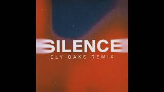 Silence (Ely Oaks Remix)
