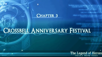 Trails from Zero – 15 Story Walkthrough [Crossbell Anniversary Festival Part 1]