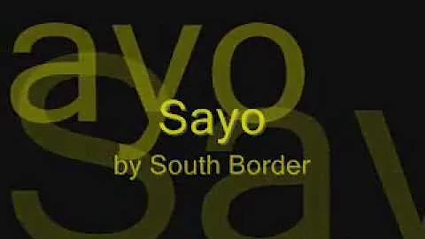 sayo south border.wmv