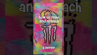 how to make and attach a perler! #kandi #diy