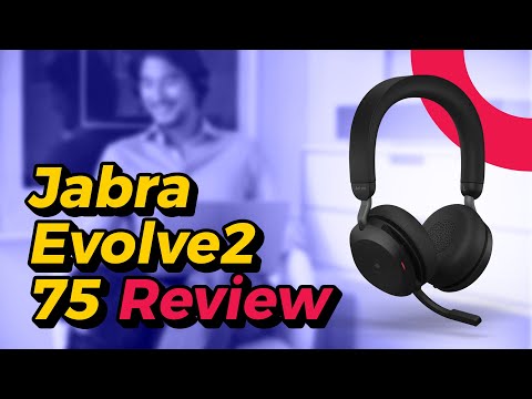 Jabra Evolve2 75 Review, Unboxing - The Best Work Headphones?