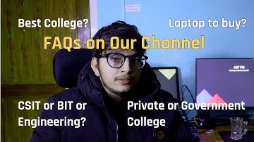 CSIT or BIT? Best CSIT College? Best laptop for CSIT Students? — Covering most FAQs on our Channel