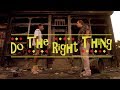 Do The Right Thing – Turn Up the Heat