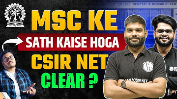 How To Clear CSIR NET During MSc?