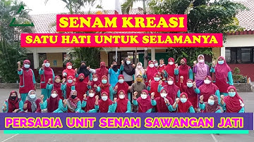 PERSADIA DEPOK - Senam Kreasi Lagu Malaysia Satu Hati Untuk Selamanya, Persadia Unit Sawangan Jati