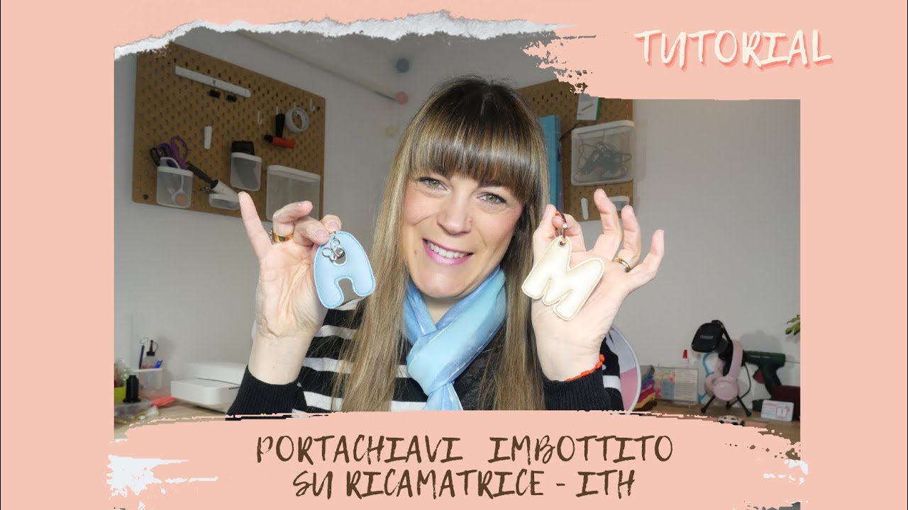 TUTORIAL #59: portachiavi imbottito con ricamatrice ITH | DIY padded keychain