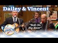 Larry's Diner - Dailey & Vincent sing "Roll On Big River"