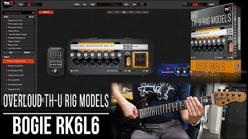 Overloud TH-U Rig Models Pack | Bogie RK6L6 | Playthrough Demo (Mesa Boogie Roadking I)
