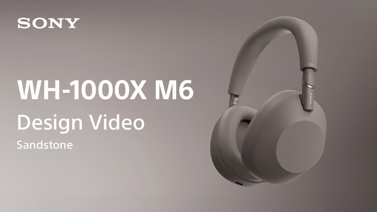 Sony Noise Cancelling Headphones WH-1000XM6 Sandstone Design Video