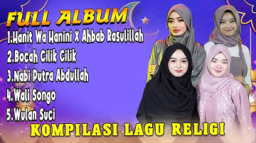 Full Album Sholawat Viral -  Hanit Wa Hanini X Ahbab Rasulillah  - Bocah Cilik Cilik